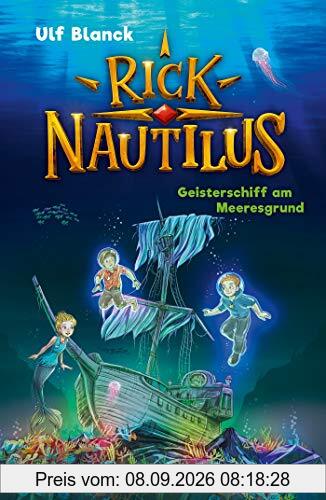 Rick Nautilus – Geisterschiff am Meeresgrund: Band 4