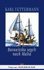 Barawitzka segelt nach Malta
