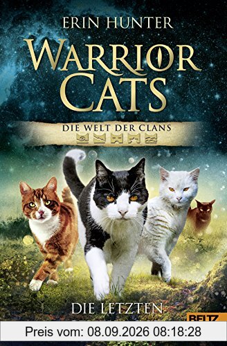 Warrior Cats - Die Welt der Clans. Die letzten Geheimnisse