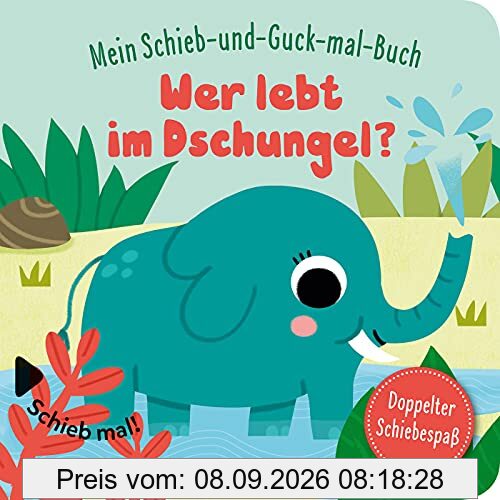 Mein Schieb & Guck-mal-Buch: Wer lebt im Dschungel?: Dschungeltiere Spielbuch ab 2 Jahren