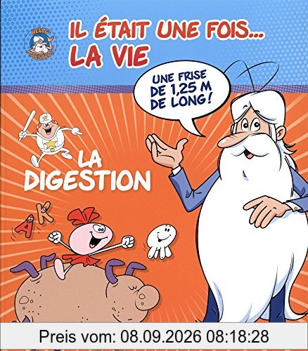 Il était une fois... la vie : la digestion