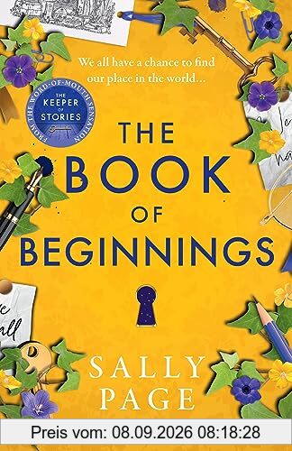 The Book of Beginnings: The new charming and uplifting novel for 2023 from the Sunday Times bestselling author of The Keeper of Stories