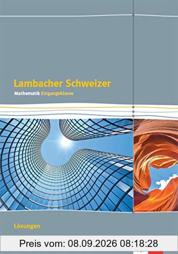 Lambacher Schweizer Mathematik Berufliches Gymnasium Eingangsklasse. Ausgabe Baden-Württemberg: Lösungen Klasse 11