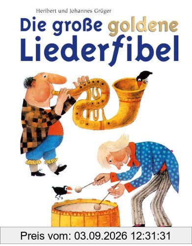 Die große goldene Liederfibel