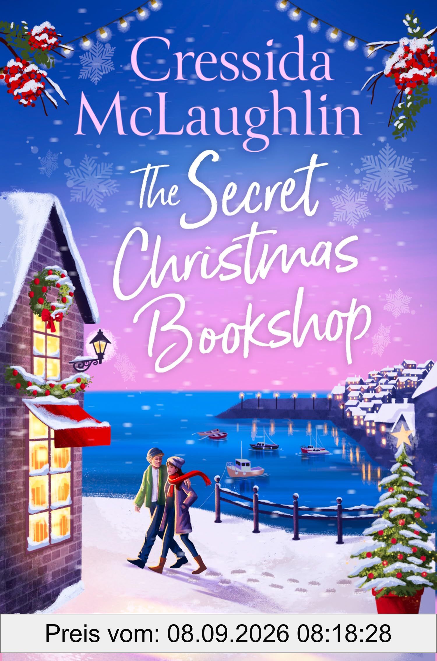 The Secret Christmas Bookshop: The unforgettable, uplifting and cosy new festive holiday romance for 2024 from the million-copy best-selling author (The Secret Bookshop)