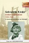Gebrannte Kinder: Kindheit in Deutschland 1939-1945