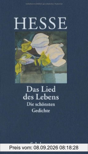 »Das Lied des Lebens«: Die schönsten Gedichte von Hermann Hesse