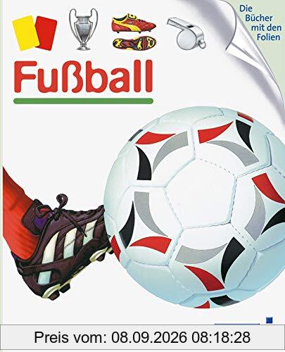 Fußball: Meyers kleine Kinderbibliothek (Meyers Kinderbibliothek)