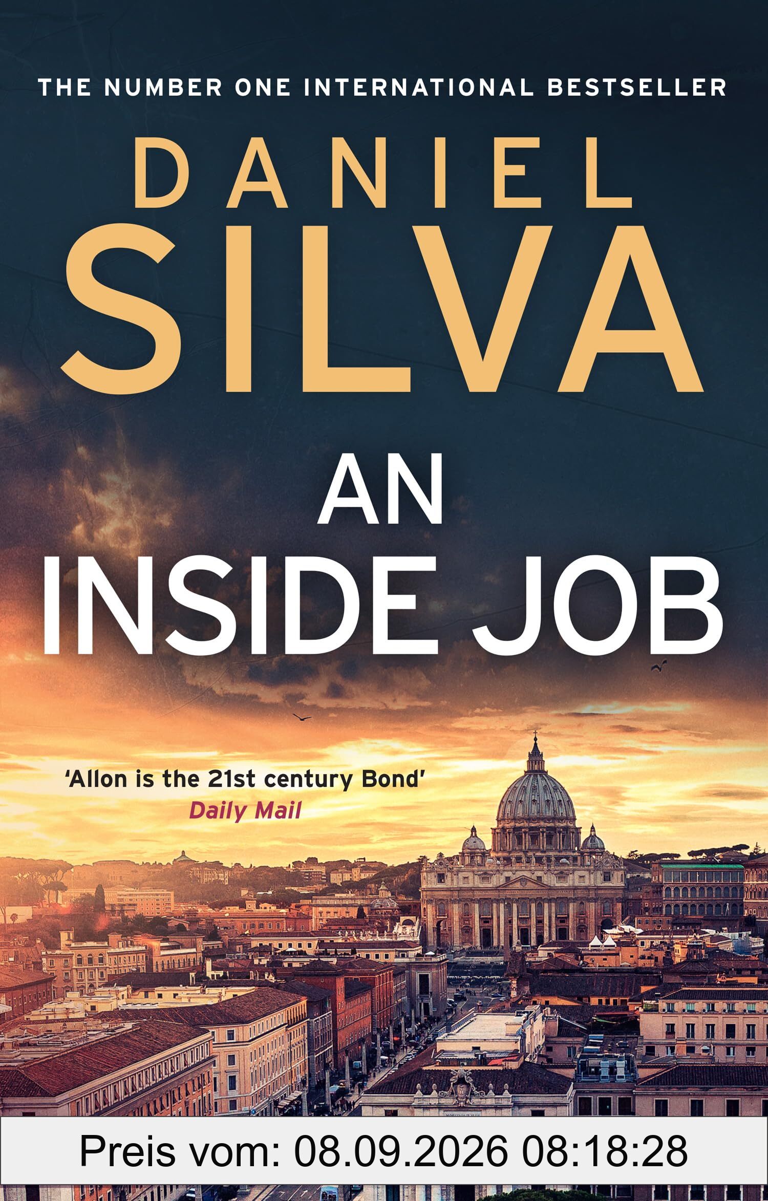 An Inside Job: The edge-of-your-seat spy thriller novel by the New York Times bestselling author (Gabriel Allon)