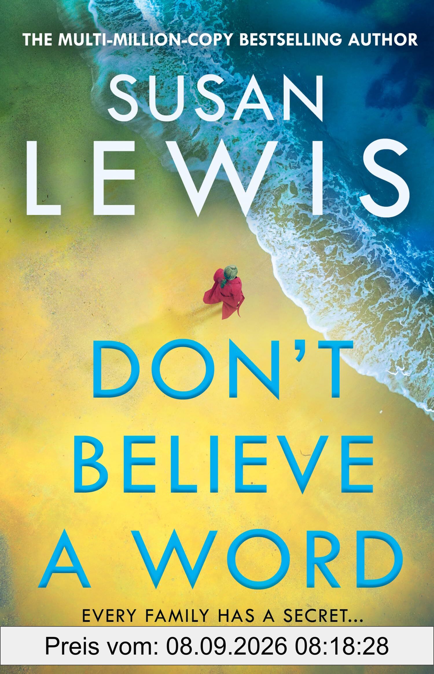 Don’t Believe A Word: The gripping new crime thriller from the Sunday Times bestselling author! (Cristy Ward thriller)