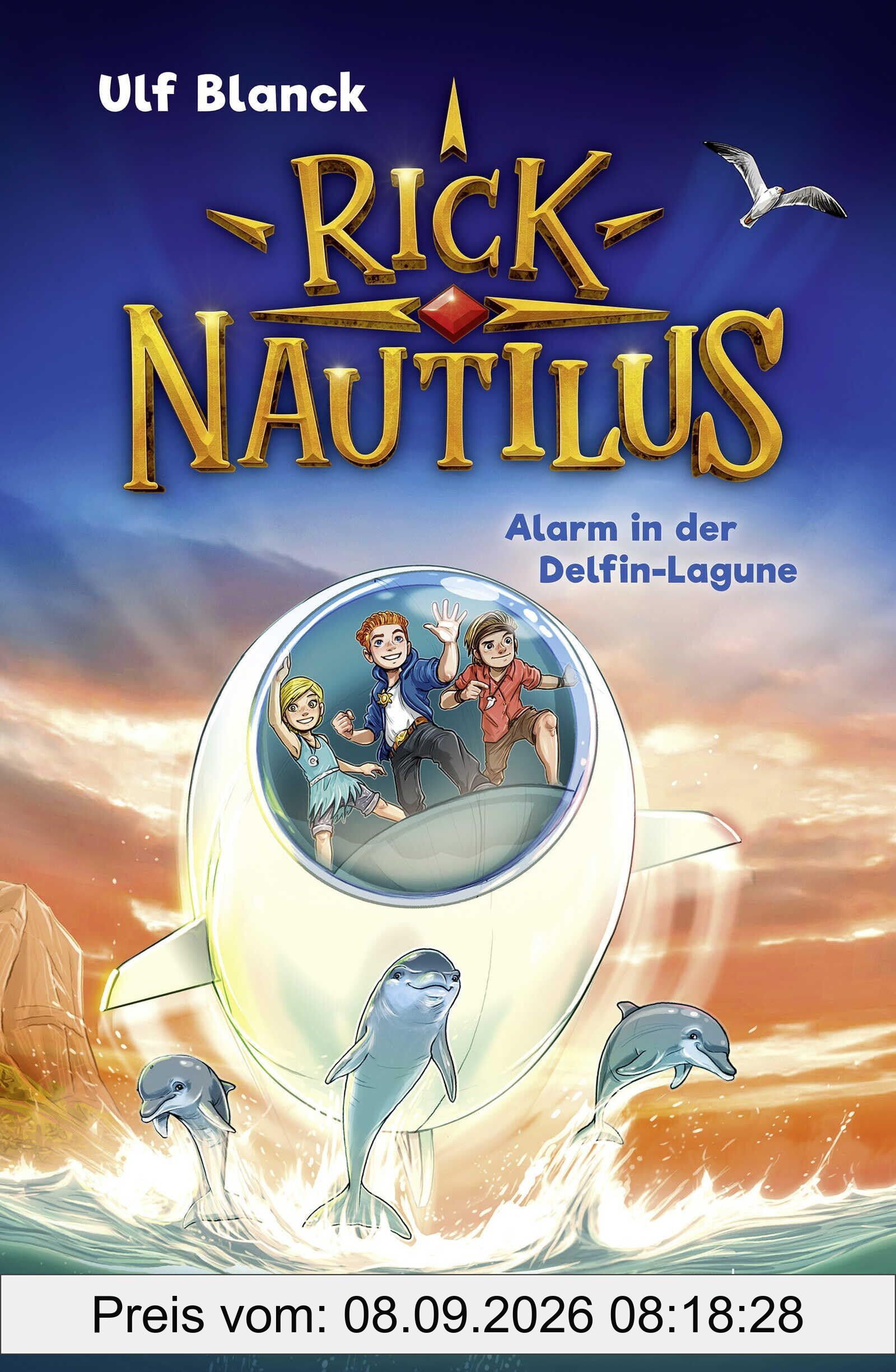 Rick Nautilus - Alarm in der Delfin-Lagune