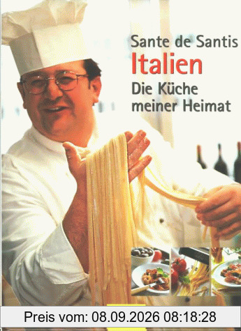 Italien. Die Küche meiner Heimat.