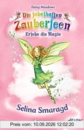 Die fabelhaften Zauberfeen 24. Selina Smaragd