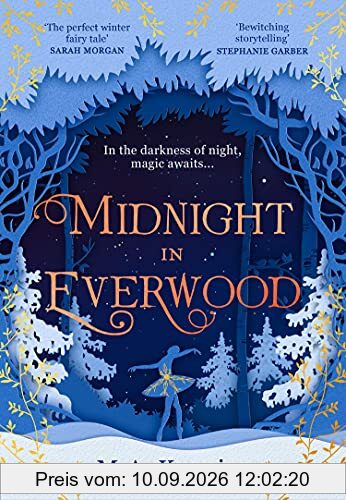 Midnight in Everwood: The debut historical romance and new magical fairy tale retelling of The Nutcracker to curl up with in winter 2022