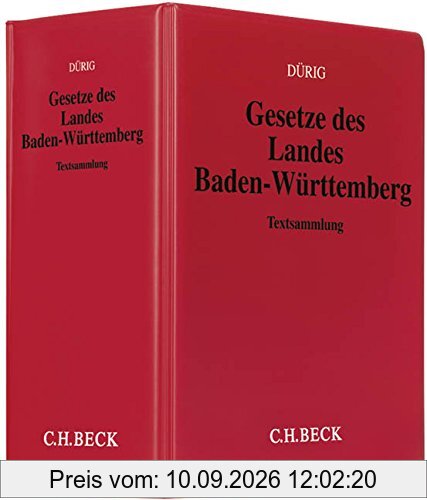 Gesetze des Landes Baden-Württemberg: Rechtsstand: 31. Oktober 2016