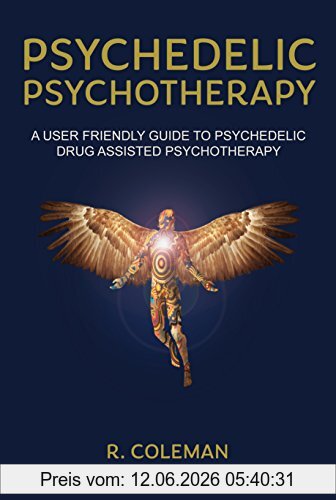 R. Coleman Psychedelic Psychotherapy
