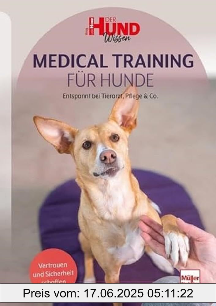 Binding : paperback, Edition : 1, Label : Medical Training für Hunde : Entspannt bei Tierarzt, Pflege & Co. (DER HUND Wissen), medium : paperback, numberOfPages : 144, publicationDate : 2024-08-27, releaseDate : 2024-08-27, languages : german, ISBN : 3275023276