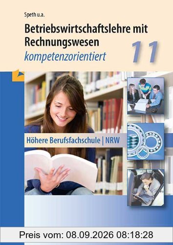 Betriebswirtschaftslehre mit Rechnungswesen: Kompetenzorientiert - Klasse 11