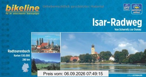 bikeline Radtourenbuch: Isar-Radweg: Von Scharnitz zur Donau, wetterfest/reißfest