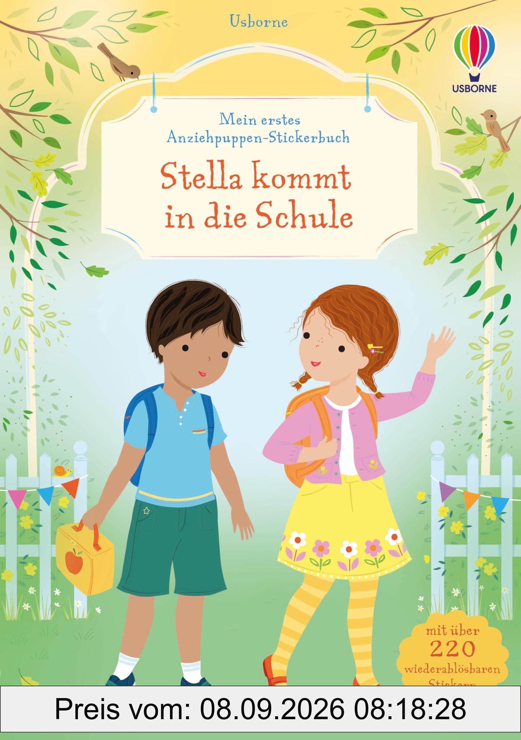 Mein erstes Anziehpuppen-Stickerbuch: Stella kommt in die Schule: mit über 220 wiederablösbaren Anzieh-Stickern die Schule entdecken – Stickerheft für Vorschule und Einschulung ab 4 Jahren
