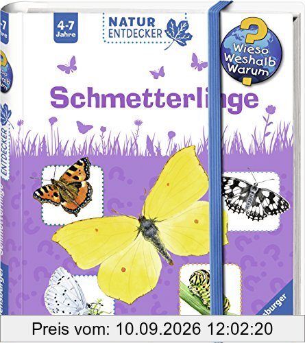 Schmetterlinge (Wieso? Weshalb? Warum? Natur-Entdecker)