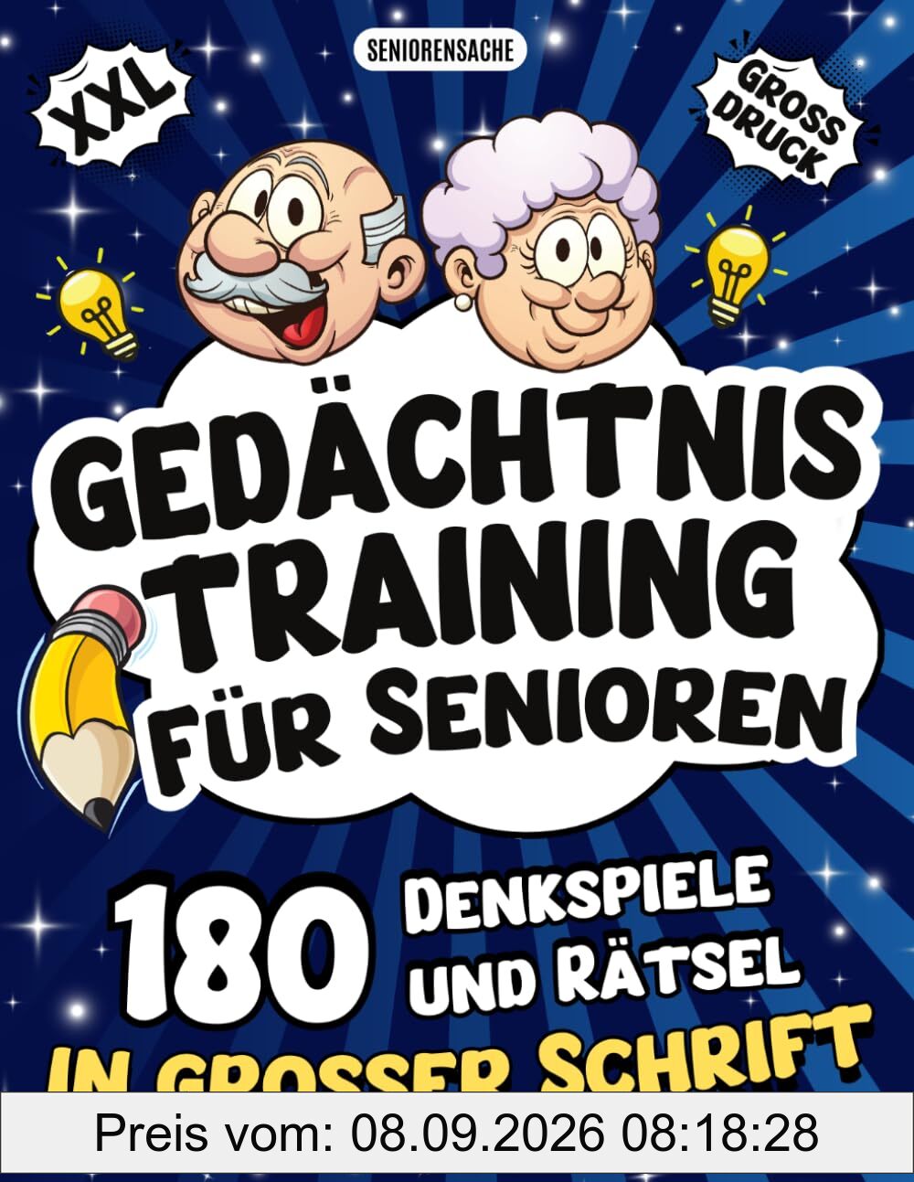 Gedächtnistraining für Senioren - Denkspiele und Rätsel in großer Schrift: Das perfekte Geschenk für Oma und Opa mit Wortsuchrätsel, Sudoku, Kreuzworträtsel und vielem mehr