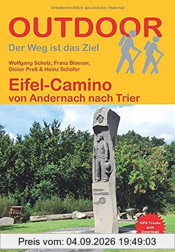 Eifel-Camino: von Andernach nach Trier (Der Weg ist das Ziel)