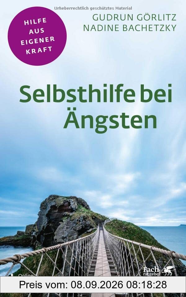 Selbsthilfe bei Ängsten (Fachratgeber Klett-Cotta)