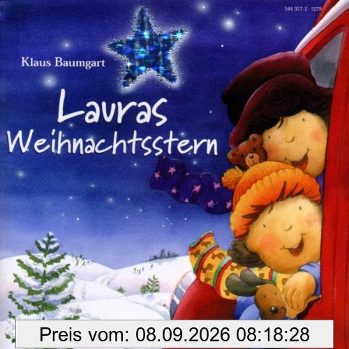 Lauras Weihnachtsstern: Erzählung mit Liedern