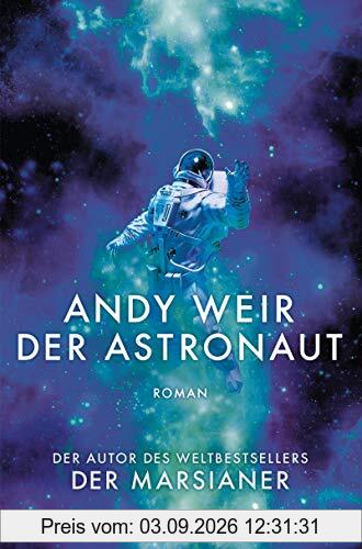 Der Astronaut: Roman