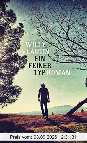 Ein feiner Typ: Roman