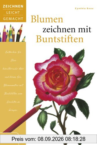 Blumen zeichnen mit Buntstiften: Zeichnen leicht gemacht