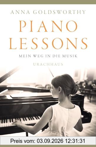 Piano Lessons: Mein Weg in die Musik. Roman