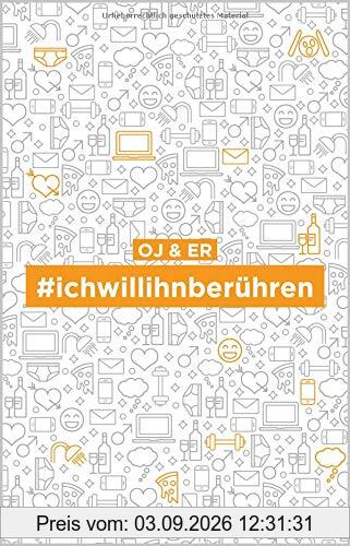 #ichwillihnberühren