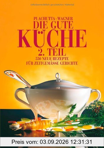 Die gute Küche, Tl. 2