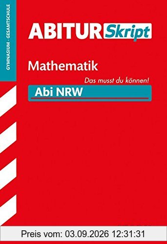 Abiturskript - Mathematik Nordrhein-Westfalen