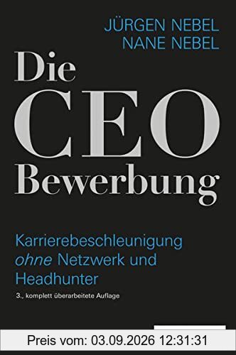 Die CEO-Bewerbung: Karrierebeschleunigung ohne Netzwerk und Headhunter