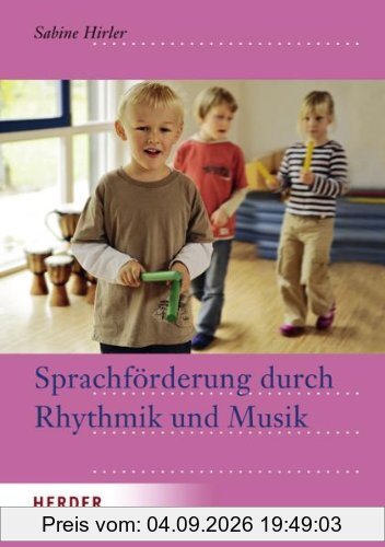 Sprachförderung durch Rhythmik und Musik