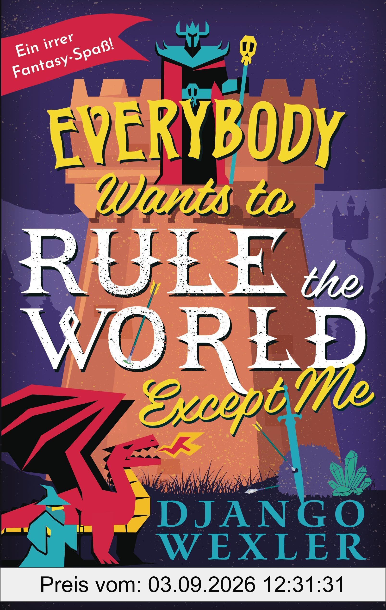 Everybody Wants to Rule the World Except Me