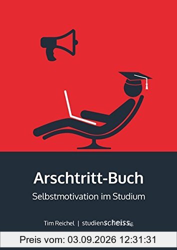 Arschtritt-Buch: Selbstmotivation im Studium