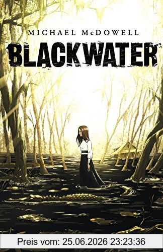 Michael McDowell Blackwater, The Complete Saga