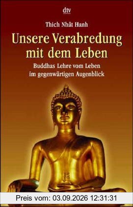 Unsere Verabredung mit dem Leben