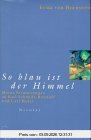 So blau ist der Himmel