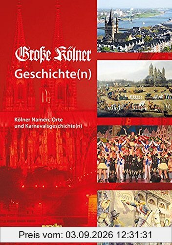 Große Kölner Geschichte(n)