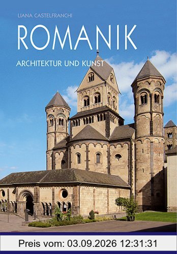 Romanik: Architektur und Kunst