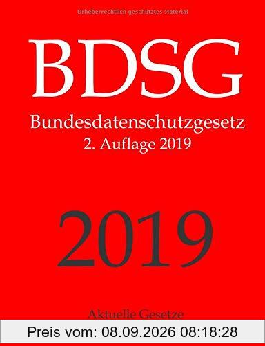BDSG, Bundesdatenschutzgesetz, Aktuelle Gesetze