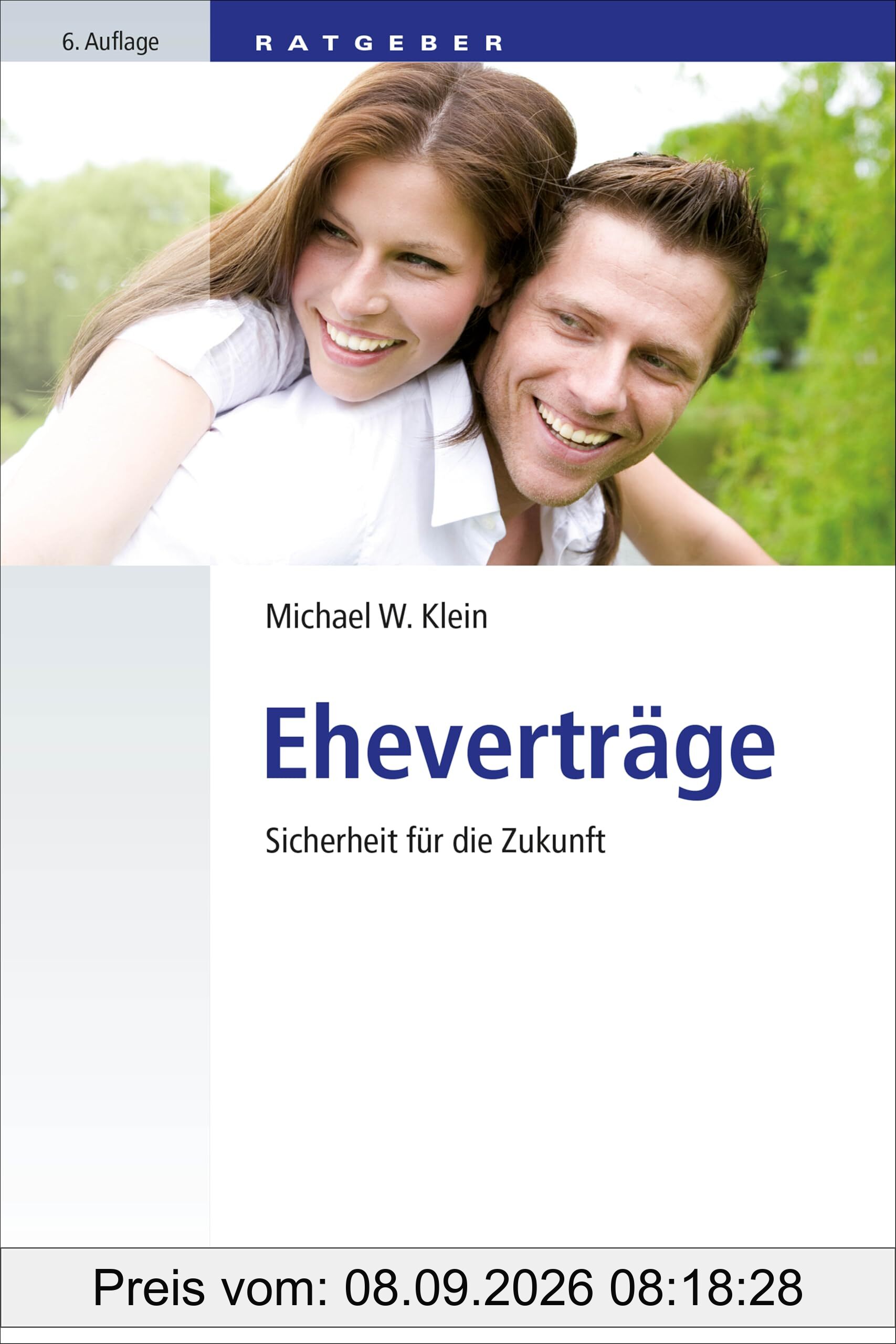 Eheverträge: Sicherheit für die Zukunft (Beck-Rechtsberater im dtv)