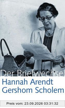 Hannah Arendt / Gershom Scholem Der Briefwechsel: 1939-1964