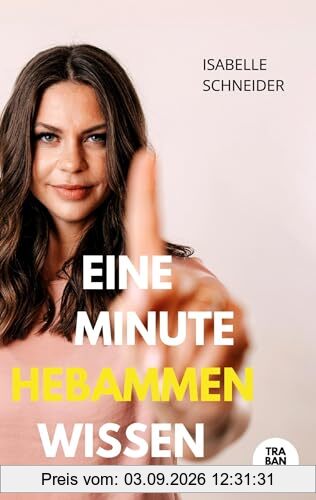 Eine Minute Hebammenwissen