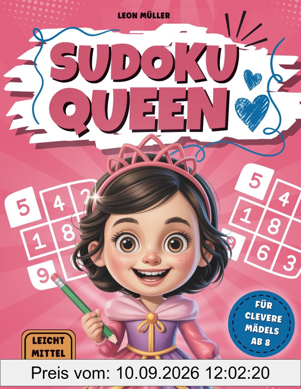 Sudoku Queen | für clevere Mädels ab 8 Jahren | Knobelpaß von leicht bis schwer | fördert Konzentration, logisches Denken & mathematische Fähigkeiten